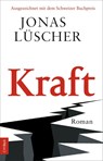Kraft - Jonas Lüscher - 9783406846458