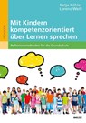 Mit Kindern kompetenzorientiert über Lernen sprechen - Katja Köhler ; Lorenz Weiß - 9783407257765