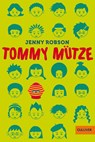 Tommy Mütze - Jenny Robson - 9783407744548