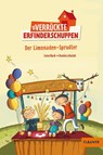 Der verrückte Erfinderschuppen - Lena Hach - 9783407749901
