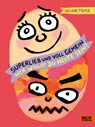 Superlieb und voll gemein - Juliane Pieper - 9783407752727