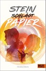 Stein schlägt Papier - Christina Erbertz - 9783407752758