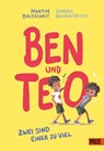 Ben und Teo - Martin Baltscheit - 9783407755483