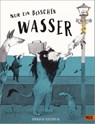 Nur ein bisschen Wasser - Mariajo Ilustrajo - 9783407756688