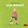 Sehr berühmt - Philip Waechter - 9783407758040