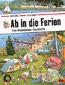 Ab in die Ferien - Doro Göbel ; Peter Knorr - 9783407758743