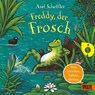 Freddy, der Frosch - Axel Scheffler - 9783407759597