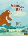 Gans der Bär - Katja Gehrmann - 9783407761231