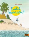 Endlich wieder zelten! - Philip Waechter - 9783407761972