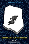 Bootsmann auf der Scholle - Benno Pludra - 9783407771063