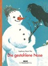 Die gestohlene Nase - Ingeborg Meyer-Rey - 9783407771186