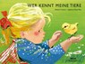 Wer kennt meine Tiere? - Elsbeth Friemert - 9783407771216