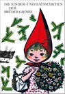 Die Kinder- und Hausmärchen der Brüder Grimm - Jacob Grimm ; Wilhelm Grimm - 9783407772336