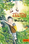 Zelten mit Meerschwein - Mareike Krügel - 9783407789938