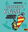 Allererste Klasse. Mein Eintragbuch zum Schulanfang - Labor Ateliergemeinschaft - 9783407790248