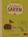 Mein kleiner Garten - Katrin Wiehle - 9783407794970