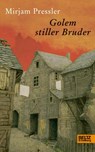 Golem stiller Bruder - Mirjam Pressler - 9783407810212