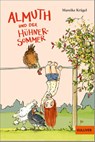 Almuth und der Hühnersommer - Mareike Krügel - 9783407813794