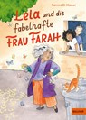 Lela und die fabelhafte Frau Farah - Samira El-Maawi - 9783407824516