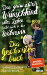 Das gewünschteste Wunschkind aller Zeiten treibt mich in den Wahnsinn - Danielle Graf ; Katja Seide - 9783407865786