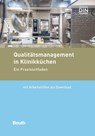 Qualitätsmanagement in Klinikküchen - Johann Hamdorf ; Björn Schneidemesser - 9783410304371