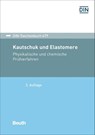 Kautschuk und Elastomere - DIN e. V. - 9783410308423