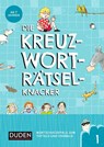 Die Kreuzworträtselknacker - ab 7 Jahren (Band 1) - Janine Eck ; Kristina Offermann - 9783411721030