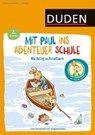 Mit Paul ins Abenteuer Schule - Richtig schreiben - 2. Klasse - WEBER,  Annette - 9783411755042