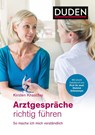 Arztgespräche richtig führen - Kirsten Khaschei - 9783411756438
