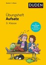 Übungsheft - Aufsatz 3.Klasse - Susanne Mertens - 9783411762965
