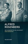 Alfred Rosenberg - Volker Koop - 9783412505493
