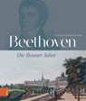 Beethoven: Die Bonner Jahre - Norbert Schlossmacher - 9783412519681