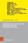 Beitrage zur historischen Wortbildung des Niederdeutschen - Markus Denkler ; Stefan Mahl - 9783412523626