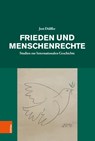Frieden und Menschenrechte - Jost Dülffer - 9783412527396