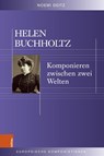 Helen Buchholtz - Noemi Deitz - 9783412529642