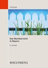 Das Nachbarrecht in Bayern -  - 9783415049246