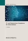 IT- und Datenschutz-Compliance für Unternehmen - Thomas A. Degen ; Jochen Deister - 9783415051843