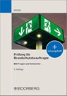 Prüfung für Brandschutzbeauftragte - Wolfgang J. Friedl - 9783415067905