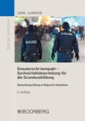 Einsatzrecht kompakt - Sachverhaltsbeurteilung für die Grundausbildung - Patrick Lerm ; Dominik Lambiase - 9783415071834