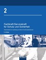 Fachkraft/Servicekraft für Schutz und Sicherheit 02 - Brigitte Bell ; Dieter Biegard ; Manfred Jilg ; Dieter Kaiser - 9783415074088