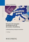 Einsatzrecht kompakt - Ausländerrecht für die weitere Ausbildung - Patrick Lerm ; Astrid Rabenstein - 9783415075764