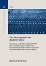 Das Vertragsrecht der digitalen Güter - Sebastian Rößle - 9783415077294