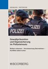 Gewaltprävention und Eigensicherung im Polizeieinsatz - Rudi Heimann ; Jürgen Fritzsche - 9783415077805
