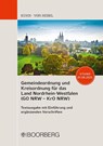 Gemeindeordnung und Kreisordnung für das Land Nordrhein-Westfalen (GO NRW - KrO NRW) - Marco Kuhn ; Viola von Hebel - 9783415078048