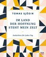 Im Land der Hoffnung steht mein Zelt - Tomas Sjödin - 9783417010039
