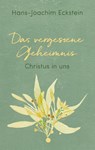 Das vergessene Geheimnis - Hans-Joachim Eckstein - 9783417010077