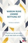 Warum Ruhe unsere Rettung ist - Tomas Sjödin - 9783417228342
