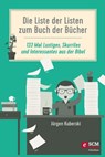 Die Liste der Listen zum Buch der Bücher - Jürgen Kuberski - 9783417229370