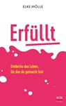 Erfüllt - Elke Mölle - 9783417269680