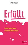 Erfüllt - Elke Mölle - 9783417269963